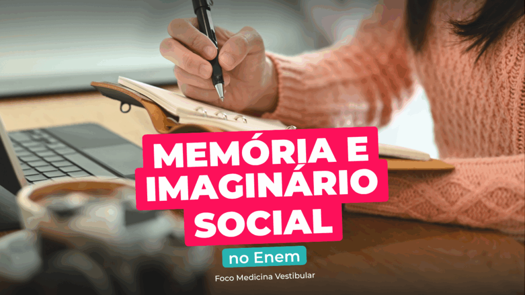 memória e imaginário social importam no ENEM